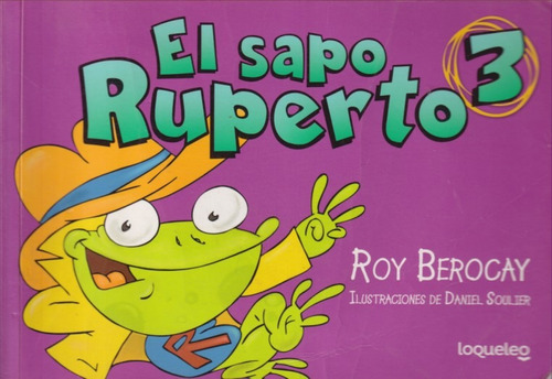 El Sapo Ruperto 3 Roy Berocay 