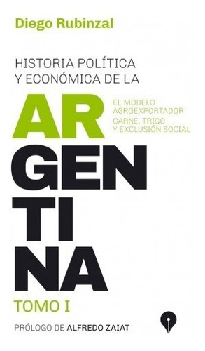 Historia Política Y Económica De La Argentina - Rubinzal