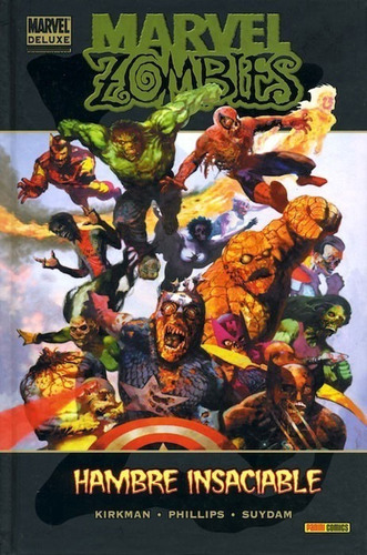 Marvel Deluxe Marvel Zombies Hambre Insaciable - Panini