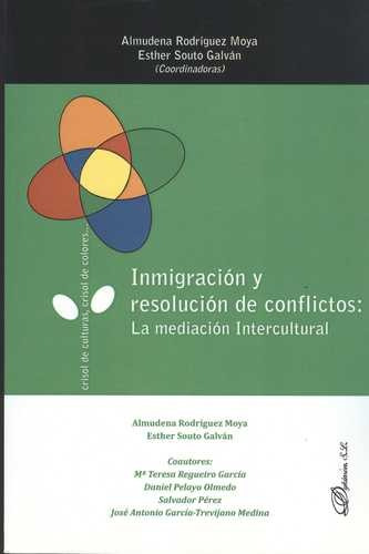 Libro Inmigración Y Resolución De Conflictos: La Mediación