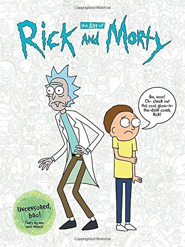 Book : The Art Of Rick And Morty - James Siciliano