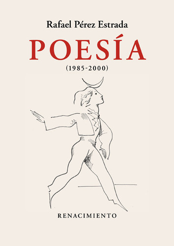 Poesia 1985-2000 - Perez Estrada,rafael