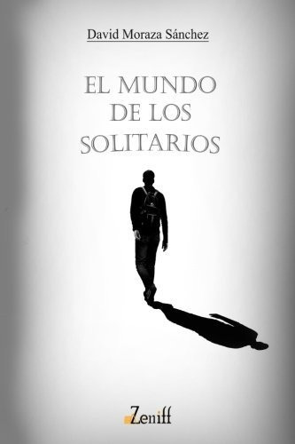 Libro El Mundo De Los Solitarios (spanish Edition) Lff