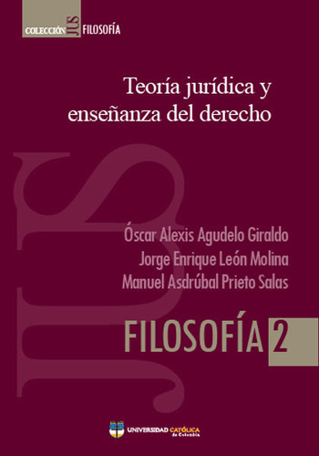 Teoría Jurídica Y Enseñanza Del Derecho ( Libro Nuevo Y 