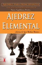 Comprar Libro Ajedrez Elemental Para Principiantes Por Los Grandes M