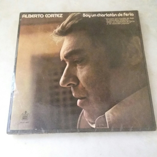 Vinilo De Alberto Cortez Soy Un Charlatan De Feria