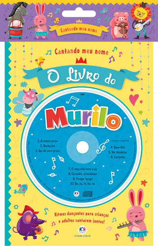 Cantando meu nome - O livro do Murilo, de Cultural, Ciranda. Série Cantando meu nome Ciranda Cultural Editora E Distribuidora Ltda. em português, 2017