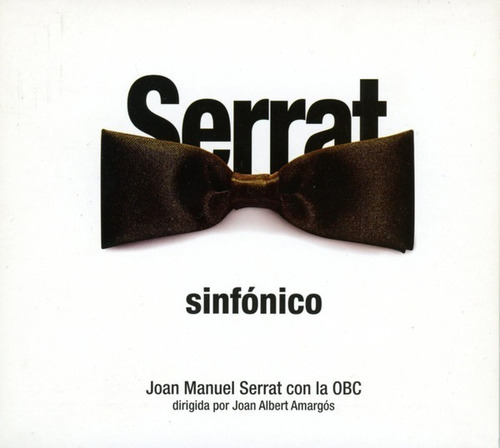 Joan Manuel Serrat Con La Obc* Dirigida Por Joan Albert Amar