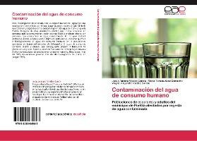 Libro Contaminacion Del Agua De Consumo Humano - Valdez G...