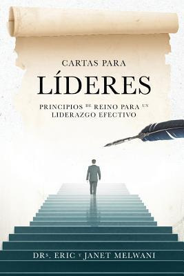 Libro Cartas Para Lideres : Principios De Reino Para Un L...