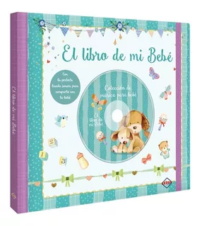 Albúm Del Bebé - El Libro De Mi Bebe + Cd Con Canciones