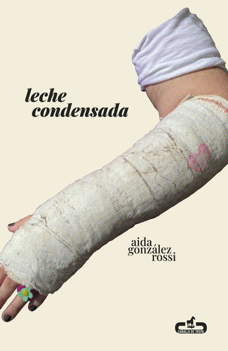 Libro Leche Condensada - Aida Gonzalez Rossi