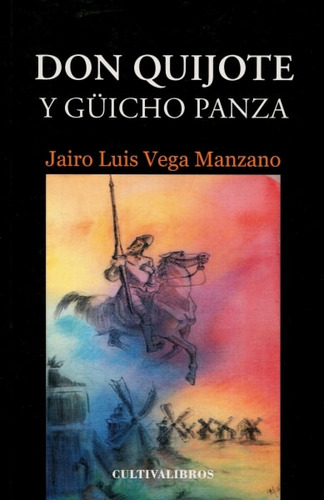 Libro Don Quijote Y Güicho Panza