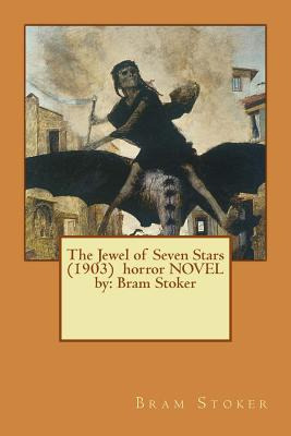 Libro The Jewel Of Seven Stars (1903) Horror Novel By: Br...