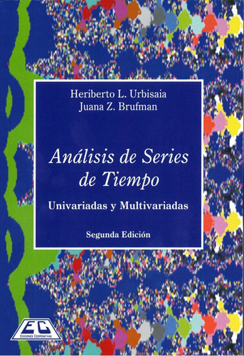 Análisis De Series De Tiempo Heriberto Urbisaia Brufman