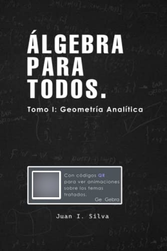 Libro : Algebra Para Todos Tomo I Geometria Analitica -... 