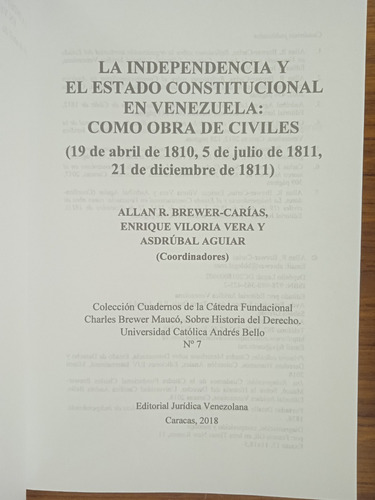 Independencia Y Edo Constitucional Vzla Como Obra De Civiles
