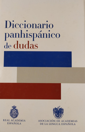 Libros: Diccionario Panhispánico De Dudas. Bien Conservado.