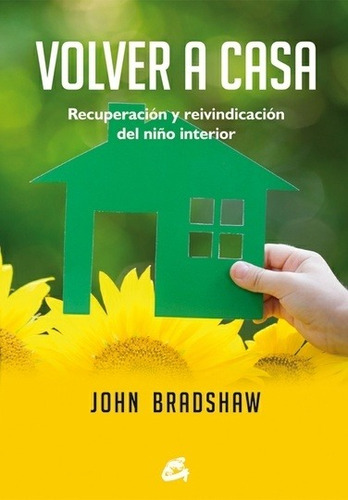 Volver A Casa, Bellon Santiago / Bradshaw, Gaia