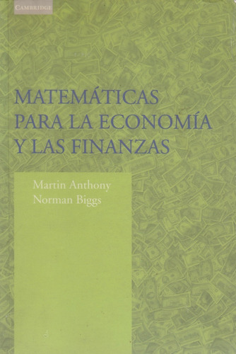 Matemáticas Para La Economía Y Las Finanzas Martin Anthony 