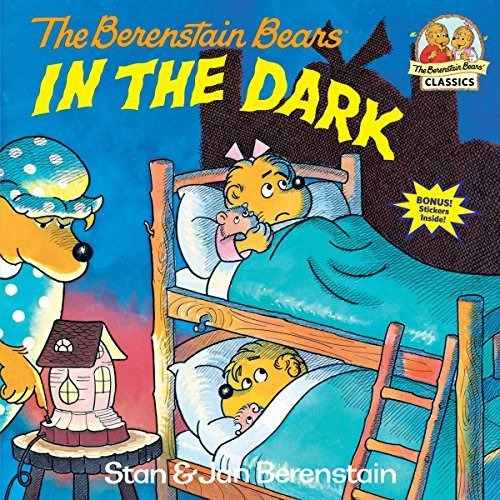 Book : The Berenstain Bears In The Dark - Berenstain, Stan