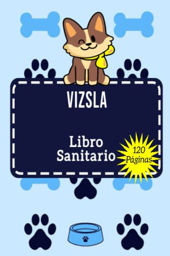 Vizsla Libro Sanitario: Historia De Las Vacunasvizsla | Libr