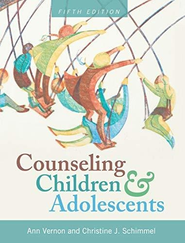 Book : Counseling Children And Adolescents - Vernon, Ann