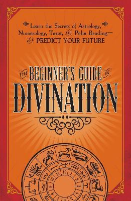 Libro The Beginner's Guide To Divination - Adams Media