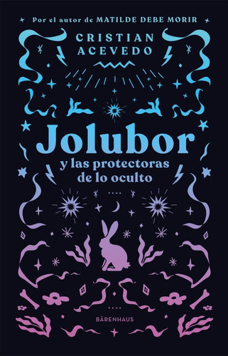 Jolubor Y Las Protectoras De Lo Oculto - Acevedo