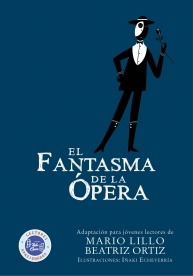El Fantasma De La Opera Colección Clásicos - Gaston Leroux