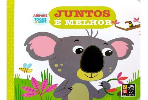 Livro Toque E Sinta - Juntos É Melhor