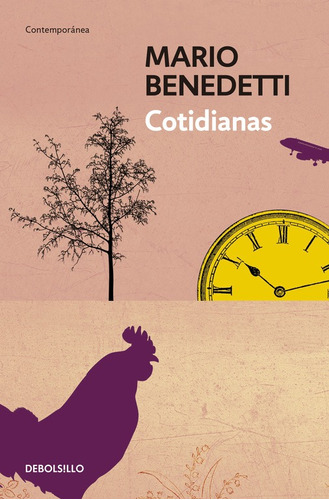 Cotidianas, de Benedetti, Mario. Serie Contemporánea Editorial Debolsillo, tapa blanda en español, 2015