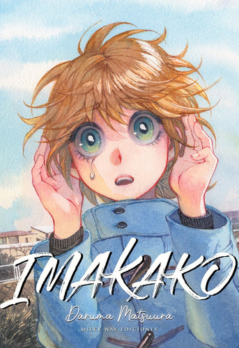 Imakako, De Matsuura, Daruma. Editorial Milky Way Ediciones En Español