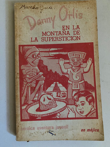 Danny Orlis En La Montaña De La Superstición (usado)
