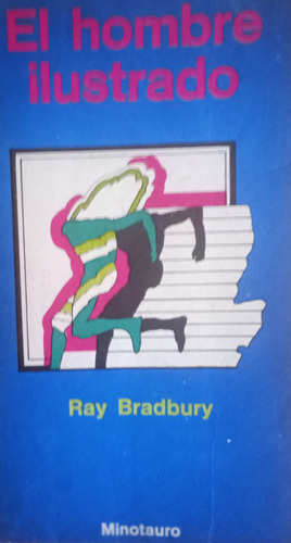Libro Usado El Hombre Ilustrado Ray Bradbury Minotauro 