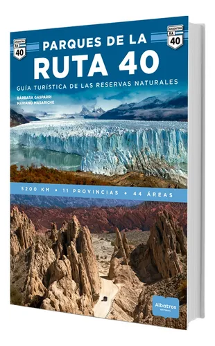 comprar Los Parques De La Ruta 40, De Barbara Gasparri-ed Albatros