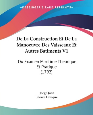 Libro De La Construction Et De La Manoeuvre Des Vaisseaux...