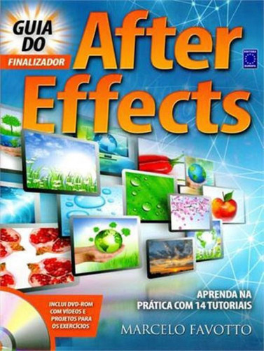 Guia Do Finalizador After Effects, De Favotto, Marcelo. Editora Europa, Capa Mole Em Português