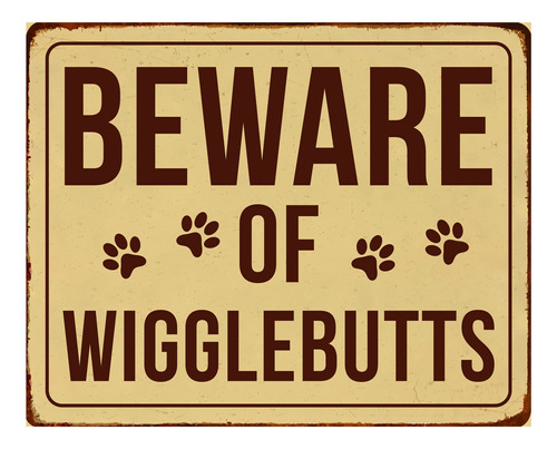  Cuidado Con Wigglebutts  -enfunny Dog Wall Art Sign -10 X 8
