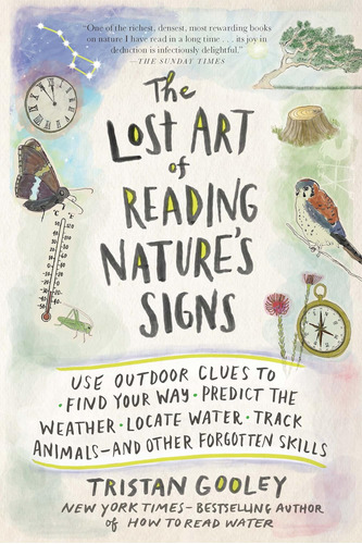 Libro The Lost Art Of Reading Natures Signs-inglés