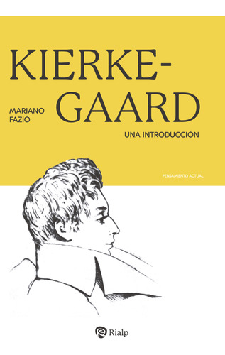 Kierkegaard - Fazio Fernández, Mariano  - *