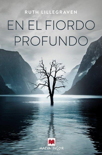 En El Fiordo Profundo, De Lillegraven, Ruth. Editorial Maeva Ediciones, Tapa Blanda En Español