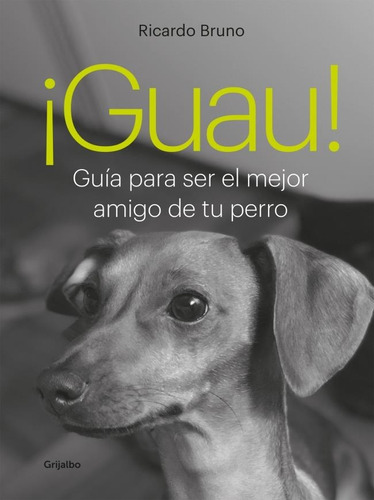 Guau - Bruno, Ricardo