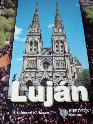 Luján/conocer La Argentina