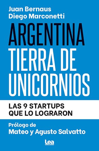 Argentina Tierra De Unicornios - Bernaus Marcone - Lea - #l