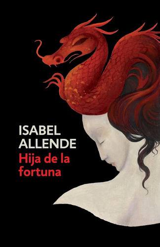 Hija De La Fortuna, De Isabel Allende. Editorial Debolsillo En Español