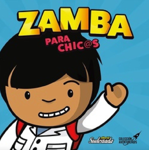 3 Libros Infantiles: Zamba- Murga- Descubrimiento- Sudestada