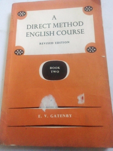 Método Inglés Direct Method English Course Gatenby 1962