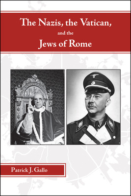 Libro The Nazis, The Vatican, And The Jews Of Rome - Gall...