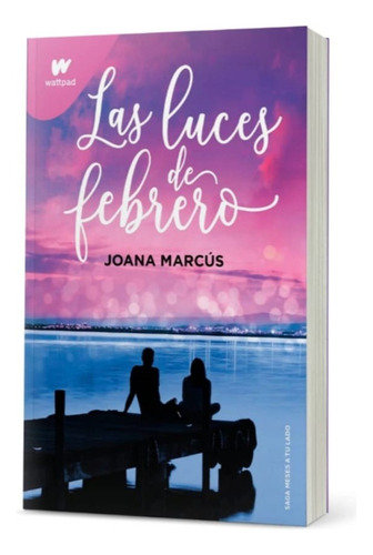 Las Luces De Febrero - Joana Marcus